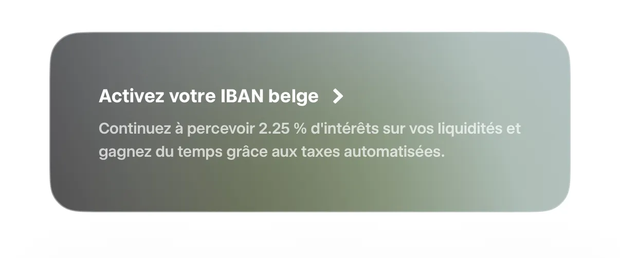 Invitation à activer l’IBAN belge avec un taux de 2,25 % affiché dans mon application Trade Republic.